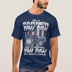 T-shirt Je suis un Paw Paw Farmer comme une Paw Paw Normal