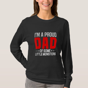 T-shirt Je Suis Un Père Fier De Quelques Petits Monstres