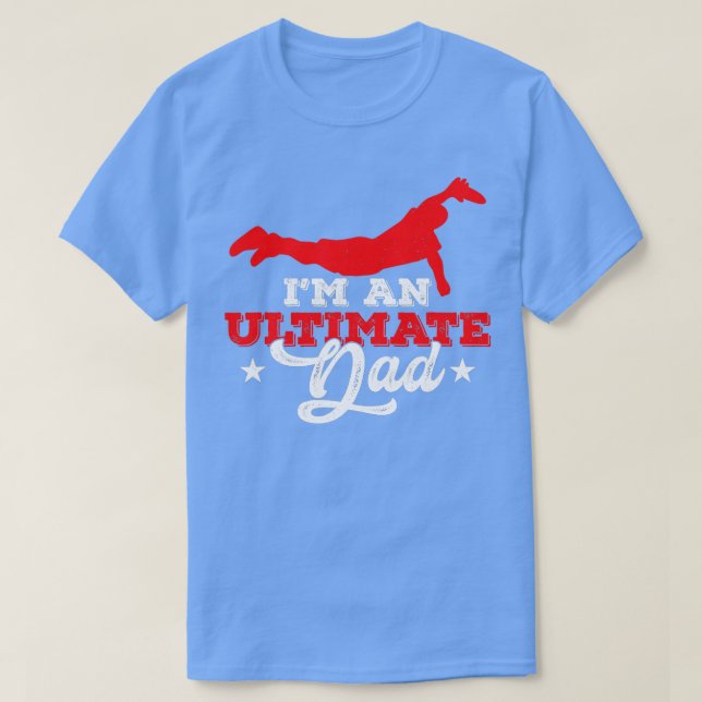 T-shirt Je Suis Un Père Ultime Frisbee Ultimate (Design devant)