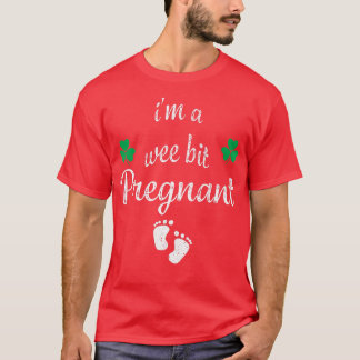 T-shirt Je suis un peu enceinte Funny St Patrick's Pregnan
