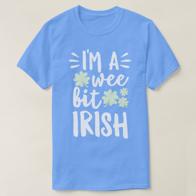 T-shirt Je Suis Un Peu Irlandais (Design devant)