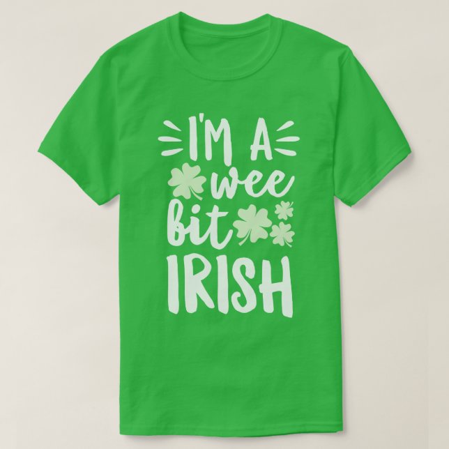 T-shirt Je Suis Un Peu Irlandais (Design devant)