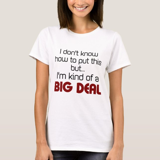 T-shirt Je suis un peu une affaire (Devant)