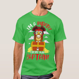 T-shirt Je Suis Un Pirate Je Suis Mon Propre Capitaine Owl