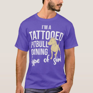 T-shirt Je Suis Un Pitbull Tatoué Possédant Type De Fille
