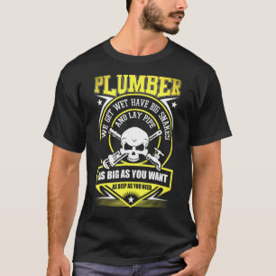 T-shirt Je Suis Un Plumber Je Peux Poser Un Tuyau