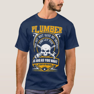 T-shirt Je Suis Un Plumber Je Peux Poser Un Tuyau