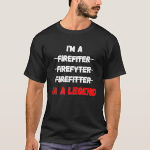 T-shirt Je suis un pompier Mens Je suis une légende dans l