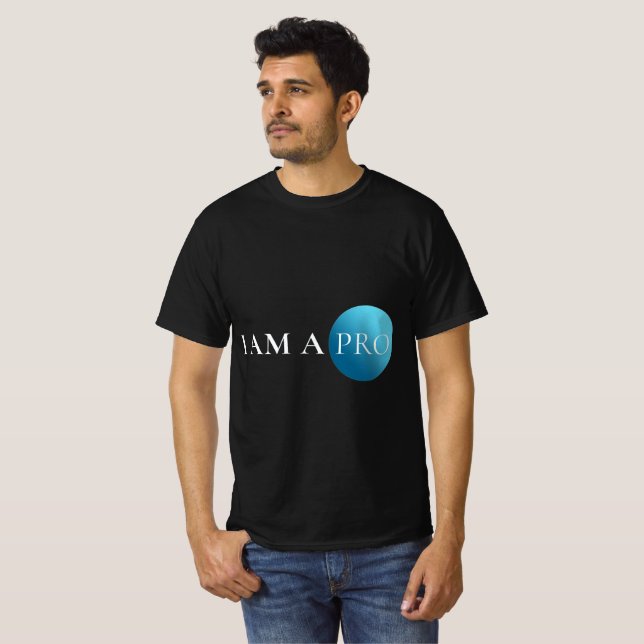 T-shirt JE SUIS UN PRO | Minimalisme d'autonomisation  (Devant entier)