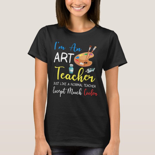 T-shirt Je suis un professeur d'art tout comme un professe (Devant)