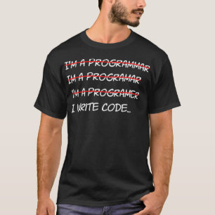 T-shirt Je suis un programmeur J'écris du code Premium _1