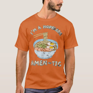 T-shirt Je suis un Ramen-Tic Amusant Noddle Japonais sans