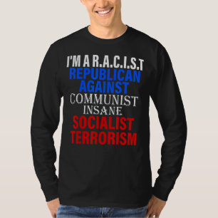 T-shirt Je suis un républicain aciste contre la folie comm