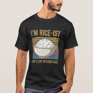 T-shirt Je suis un Rice-Ist Rice Drôle de dicton philippin