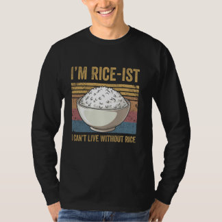 T-shirt Je suis un Rice-Ist Rice Drôle de dicton philippin