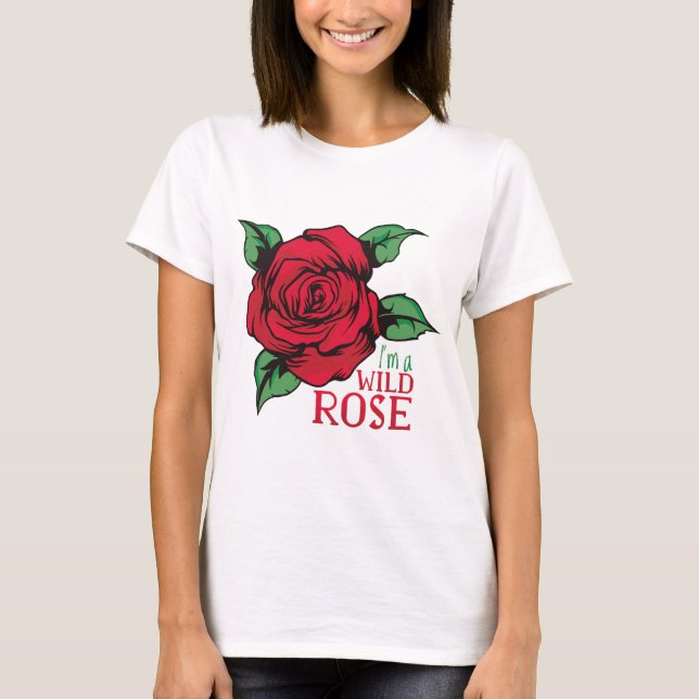 T-shirt Je suis un Rose sauvage (Devant)