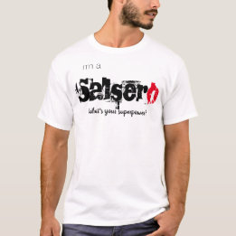T-shirt Je suis un Salsero, quelle est ta superpuissance ?