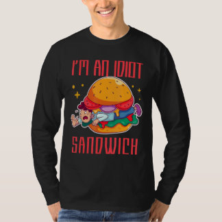 T-shirt Je suis un sandwich Idiot sandwich de nourriture m