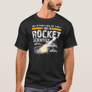 T-shirt Je suis un scientifique de fusée Aérospatiale Ingé