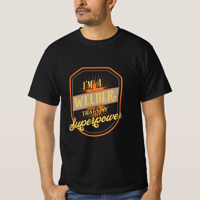 T-shirt Je Suis Un Soudeur (Devant)