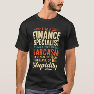 T-shirt Je suis un spécialiste des finances