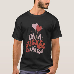 T-shirt Je suis Un Sucker pour vous Candy Heart Love Happy