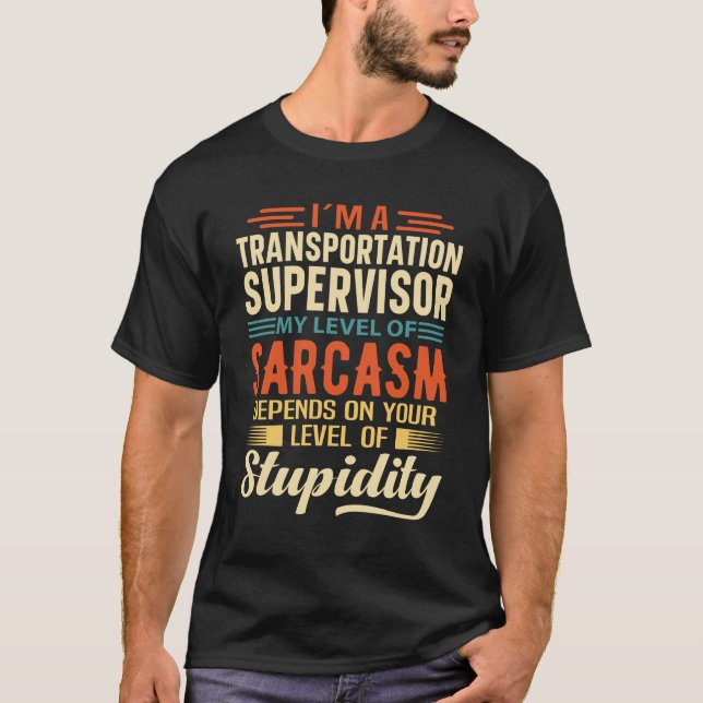 T-shirt Je suis un superviseur des transports (Devant)