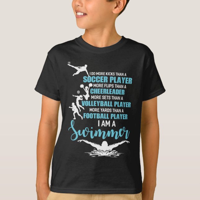 T-shirt Je Suis Un Swimmer Faire Plus De Kicks Qu'Un Joueu (Devant)