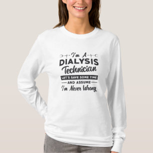 T-shirt Je suis un technicien en dialyse Infirmière Néphro