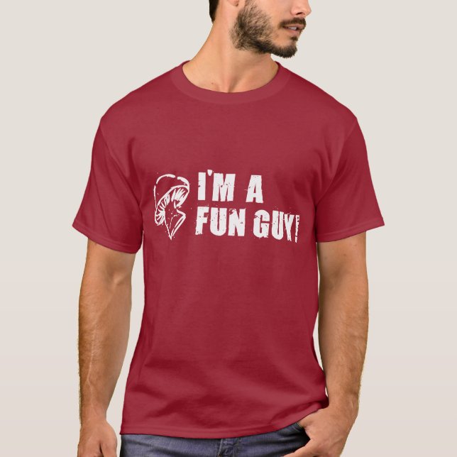 T-shirt Je suis un type d'amusement (Devant)