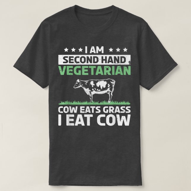 T-shirt Je suis un végétarien de seconde main vache mange  (Design devant)