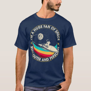 T-shirt Je Suis Un Ventilateur Immense De L'Espace Extéri