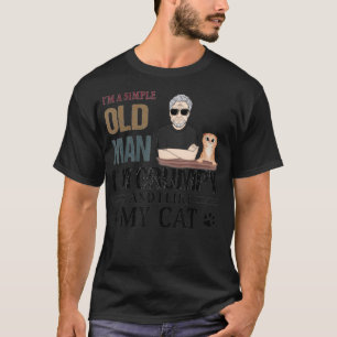 T-shirt Je suis un vieil homme simple Je suis grincheux et