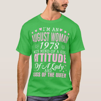 T-shirt Je Suis Une Août Femme 1978 Avec L'Esprit D'Une Fi