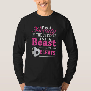 T-shirt Je suis une beauté dans les rues et une bête dans 