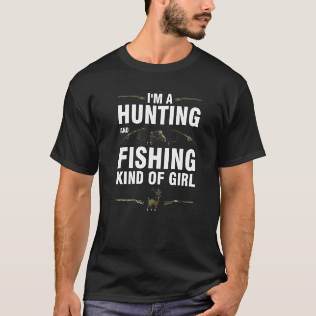 T-shirt Je suis une chasseuse et une pêcheuse (Devant)