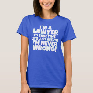 T-shirt Je suis une chemise de femmes d'avocat