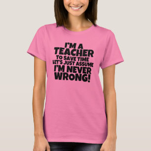 T-shirt Je suis une chemise de femmes drôles de professeur