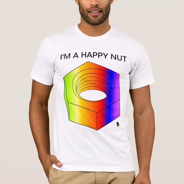 T-shirt Je suis une chemise heureuse d'écrou (Devant)