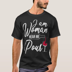 T-shirt Je Suis Une Femme Qui M'Entend Pour Drôle Boissons