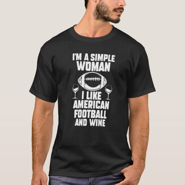 T-shirt Je suis une femme simple, j'aime le football améri (Devant)