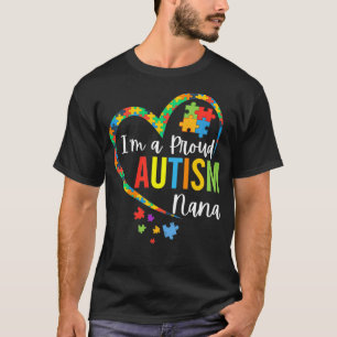 T-shirt Je suis une fière autisme Nana Love Heart Autism L
