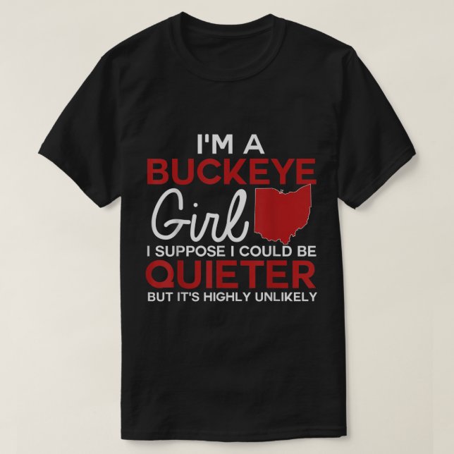 T-shirt Je Suis Une Fille Buckeye Chemise État De L'Ohio P (Design devant)
