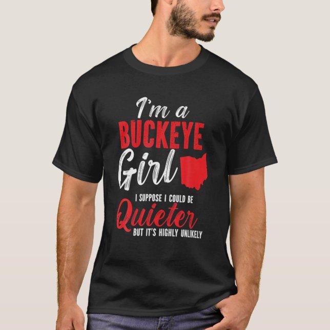 T-shirt Je suis une fille Buckeye État de l'Ohio pour les  (Devant)