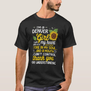 T-shirt Je suis une fille de Denver Je suis née avec un in