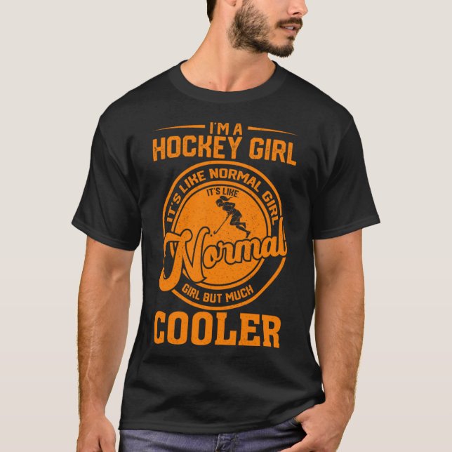 T-shirt Je suis une fille de hockey C'est comme une fille  (Devant)