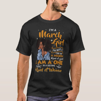 T-shirt Je suis une fille de mars Fête d'anniversaire de f