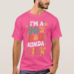 T-shirt Je Suis Une Fille Kinda Rb Des Années 90