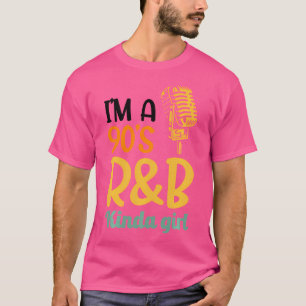 T-shirt Je Suis Une Fille Kinda Rb Des Années 90