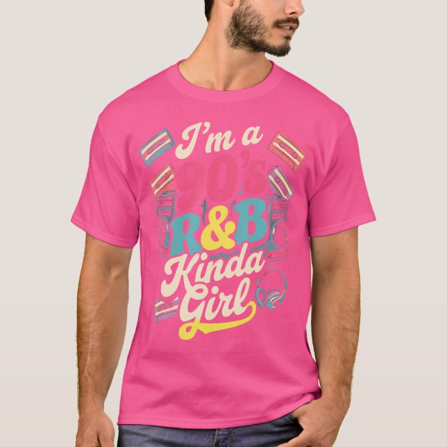 T-shirt Je Suis Une Fille Kinda Rb Des Années 90 (Devant)